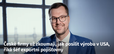 České firmy už zkoumají, jak posílit výrobu v USA, říká šéf exportní ...